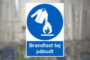 Brandfast tøj påbudt skilt Seri Q Sign